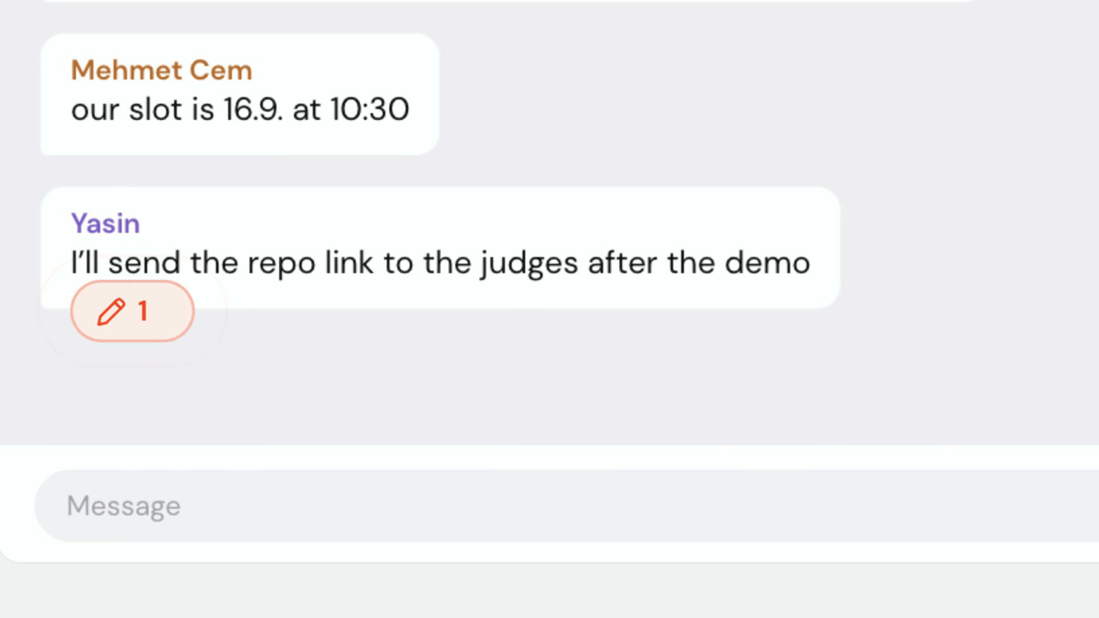 A Telegram message from Yasin, 'I'll send the repo link to the judges after the demo', with one writing-hand reaction under it